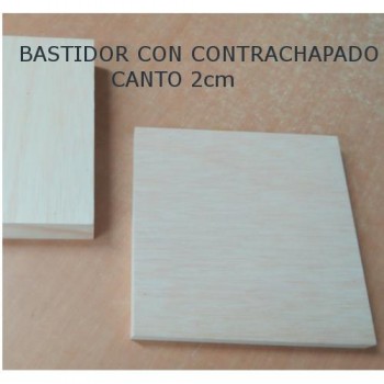 BASTIDOR FINO CON CONTRACHAPADO (CUADRADO)